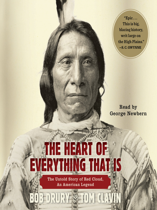 Title details for The Heart of Everything That Is by Bob Drury - Available